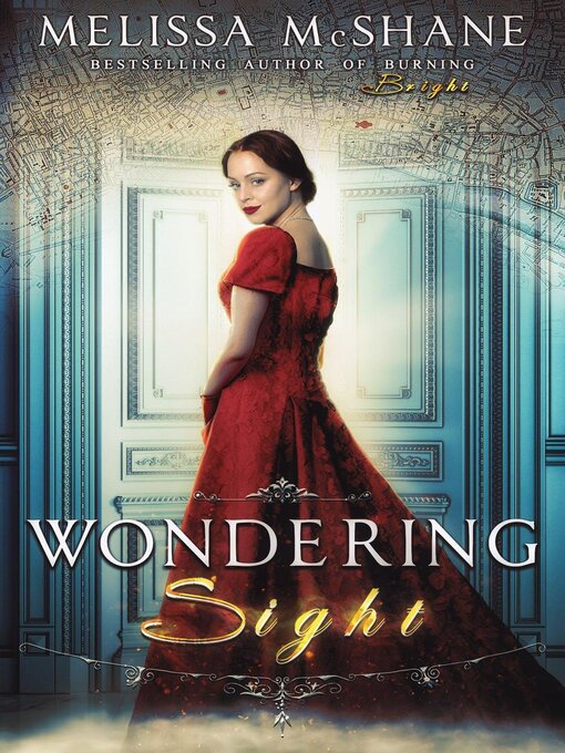 Title details for Wondering Sight by Melissa McShane - Available